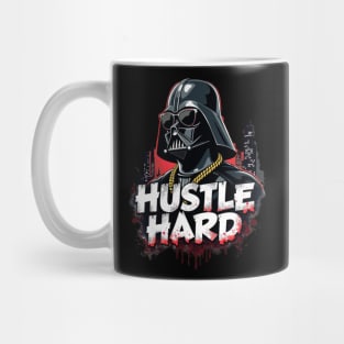 Hustle hard - Hustle hard: Galactic Villain Fierce Street Style Mug